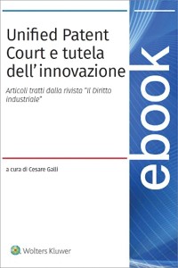 Cover Unified patent court e tutela dell'innovazione