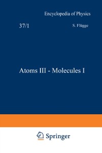 Cover Atoms III - Molecules I / Atome III - Molekule I