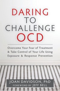 Cover Daring to Challenge OCD