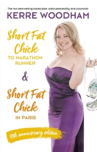 Cover Short Fat Chick to Marathon Runner 10th Anniversary Edition