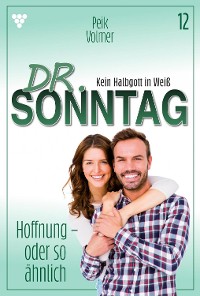 Cover Dr. Sonntag 12 – Arztroman