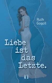 Cover Liebe ist das Letzte.