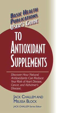 Cover User's Guide to Antioxidant Supplements