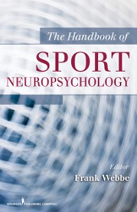 Cover The Handbook of Sport Neuropsychology