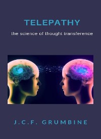 Cover Telepathy, the science of thought transference (translated)