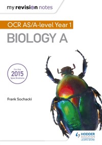 Cover My Revision Notes: OCR AS Biology A Second Edition