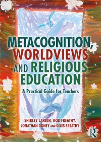 Cover Metacognition, Worldviews and Religious Education