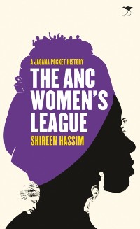 Cover ANC Women's League: Sex, Politics and Gender