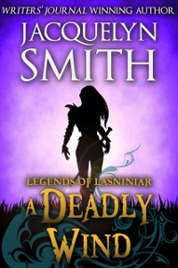 Cover Deadly Wind: A Legends of Lasniniar Short