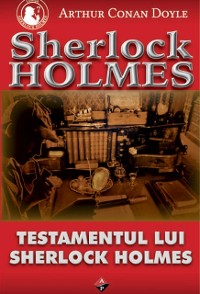 Cover Testamentul lui Sherlock Holmes