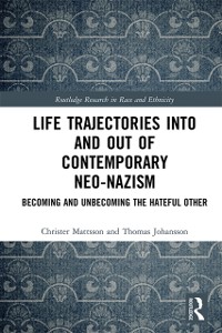 Cover Life Trajectories Into and Out of Contemporary Neo-Nazism