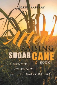 Cover After Raising Sugar Cane Book II