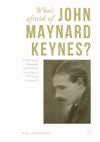 Cover Who's Afraid of John Maynard Keynes?