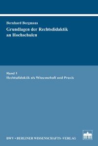 Cover Grundlagen der Rechtsdidaktik an Hochschulen