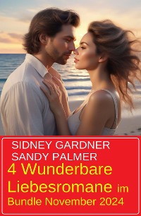 Cover 4 Wunderbare Liebesromane im Bundle November 2024