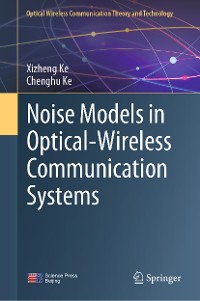 Cover Noise Models in Optical-Wireless Communication Systems