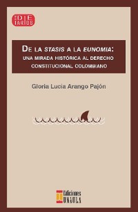 Cover De la stasis a la eunomia.