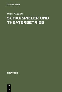 Cover Schauspieler und Theaterbetrieb