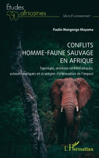 Cover Conflits homme-faune sauvage en Afrique