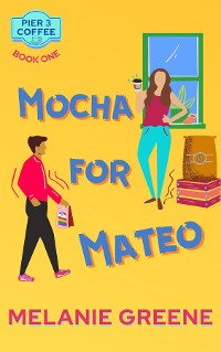 Cover Mocha for Mateo