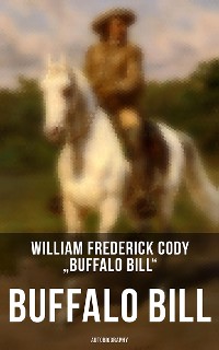 Cover Buffalo Bill: Autobiography