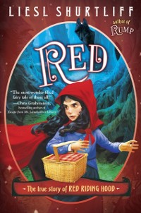 Cover Red: The (Fairly) True Tale of Red Riding Hood