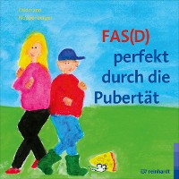 Cover FAS(D) perfekt durch die Pubertät