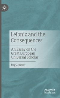 Cover Leibniz and the Consequences