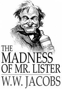 Cover Madness of Mr. Lister