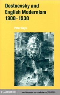 Cover Dostoevsky and English Modernism 1900-1930