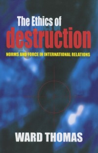 Cover Ethics of Destruction