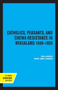 Cover Catholics, Peasants, and Chewa Resistance in Nyasaland