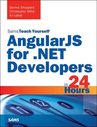 Cover AngularJS for .NET Developers in 24 Hours, Sams Teach Yourself