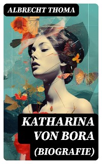 Cover Katharina von Bora (Biografie)