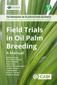 Cover Field Trials in Oil Palm Breeding : A Manual
