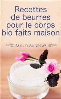 Cover Recettes de beurres pour le corps bio faits maison