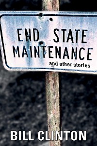 Cover End State Maintenance and Other Stories