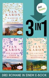 Cover Daheim in Mitford, Der Himmel über Mitford & Die grünen Hügel von Mitford