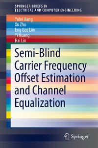 Cover Semi-Blind Carrier Frequency Offset Estimation and Channel Equalization