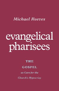 Cover Evangelical Pharisees