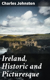 Cover Ireland, Historic and Picturesque