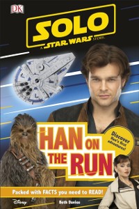 Cover Solo A Star Wars Story Han on the Run