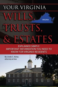 Cover Your Virginia Wills, Trusts, & Estates Explained Simply