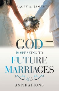 Cover God Is Speaking to Future Marriages