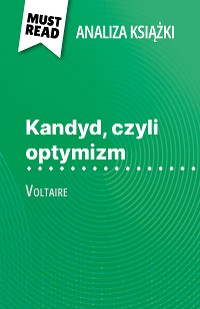 Cover Kandyd, czyli optymizm książka Voltaire (Analiza książki)