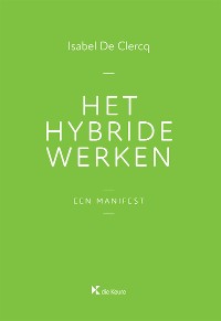 Cover Het hybride werken