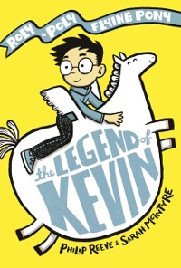 Cover Legend of Kevin: A Roly-Poly Flying Pony Adventure