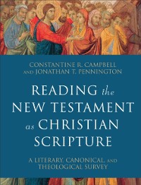 Cover Reading the New Testament as Christian Scripture (Reading Christian Scripture)