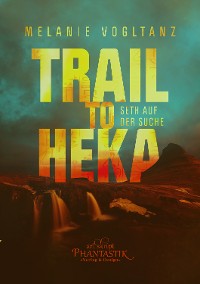 Cover Trail to Heka