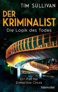 Cover Der Kriminalist - Die Logik des Todes